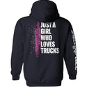 Just A Girl Who Loves Trucks