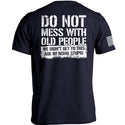 Do Not Mess With Old People