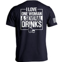 I Love One Woman & Several Drinks