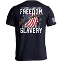 Dangerous Freedom Over Peaceful Slavery