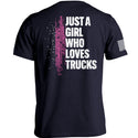 Just A Girl Who Loves Trucks