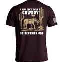 A Man Isn't Born A Cowboy
