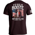 Drinkin' Booze Refusin' To Lose