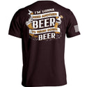 I'm Gonna Need Another Beer to Wash Down This Beer