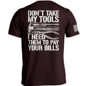 Don't Take My Tools