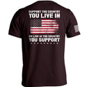 Support The Country You Live In Flag