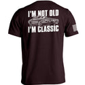 I'm Not Old I'm Classic