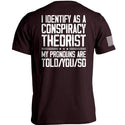 I Identify As A Conspiracy Theorist