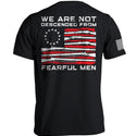 We Are Not Descended From Fearful Men