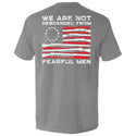 We Are Not Descended From Fearful Men