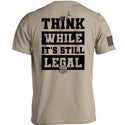 Think While it's still Legal