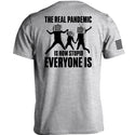 The Real Pandemic is how Stupid Everyone Is