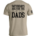 Saturdays Are For The Dads