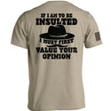 If I Am To Be Insulted