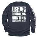 Fishing Solves Most Of My Problems