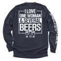I Love One Woman & Several Beers
