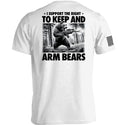 I Support the Right to Keep and Arm Bears