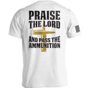 Praise The Lord And Pass The Ammunition