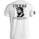Courage Is Not The Absence of Fear