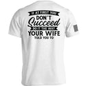 Do It The Way Your Wife Told You To
