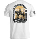 Courage Is Being Scared To Death, But Saddling Up Anyway