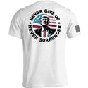 Never Give Up Never Surrender