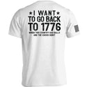 I Want To Go Back To 1776