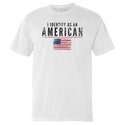 I Identify As An American