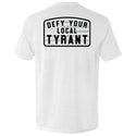 Defy Your Local Tyrant