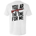 You AR The One For Me