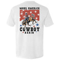 Make America Cowboy Again