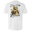 Don't Stop Retrievin Yellow Lab