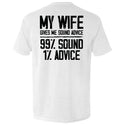 My Wife Gives Me Sound Advice